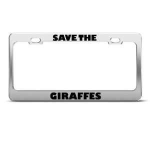  Save The Giraffes Animal license plate frame Stainless 