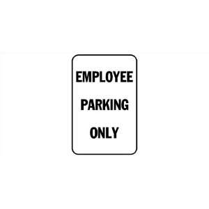  3x6 Vinyl Banner   Employee Parking Only 