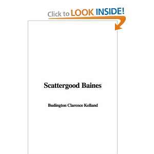  Scattergood Baines (9781414249056) Clarence Budington 