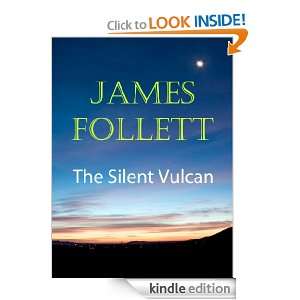 The Silent Vulcan James Follett  Kindle Store