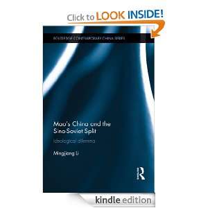 Maos China and Sino Soviet Split Ideological Dilemma (Routledge 