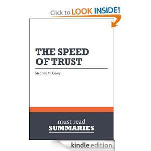 Summary The Speed of Trust   Stephen M. Covey The One Thing That 