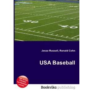  USA Baseball Ronald Cohn Jesse Russell Books