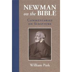  Newman on the Bible Commentaries on Scripture 