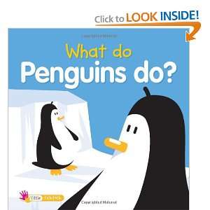  What Do Penguins Do? (What Do Animals Do?) (9781846967924 