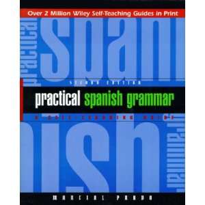   Spanish Grammar A Self Teaching Guide [PRAC SPANISH GRAMMAR 2/E