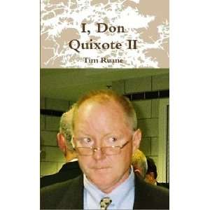  I, Don Quixote (9780557365838) Tim Ruane Books