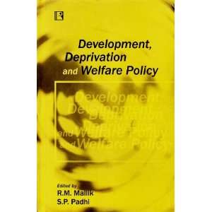  Development, Deprivation and Welfare Policy Essays in 