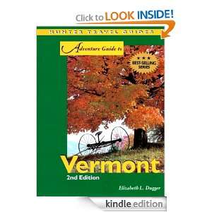 Vermont Adventure Guide (Adventure Guides) Elizabeth Dugger  