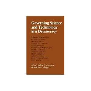  Governing Science and Technology in a Democracy 