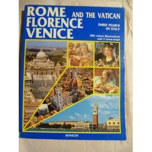  Rome, Florence, Venice And The Vatican Three Pearls of Italy 