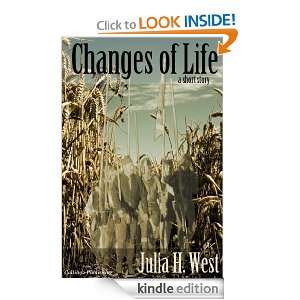 Changes of Life Julia H West  Kindle Store