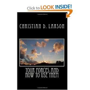  Your Forces and How to Use Them (9781449553395) Christian 