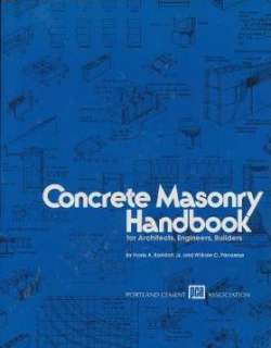 CONCRETE MASONRY HANDBOOK FOR ARCHITECTS, ENGINEERS, BU  