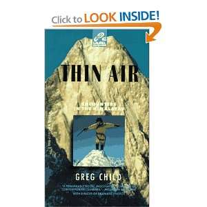 Thin Air Encounters in the Himalaya and over one million other books 