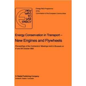  Energy Conservation in Transport New Engines and Flywheels 