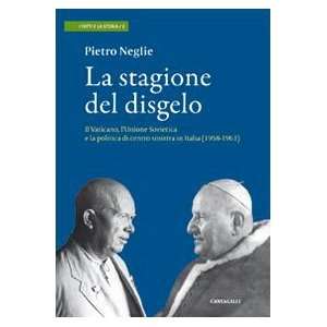   sinistra in Italia (1958 1963) (9788882725082) Pietro Neglie Books