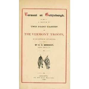  Vermont at Gettysburgh. A sketch of the part taken by the 