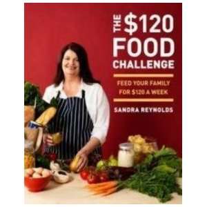  120 Food Challenge Reynolds Sandra Books