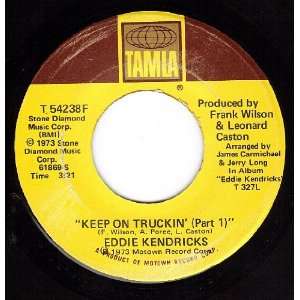  Keep On Truckin Part 1 & 2 (VG 45 rpm) Eddie Kendricks 