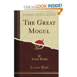  The Great Mogul (Classic Reprint) (9781451016239) Louis 