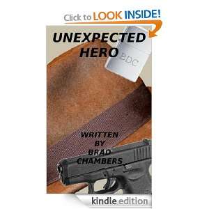 Unexpected Hero Brad Chambers, Jessica Chambers  Kindle 
