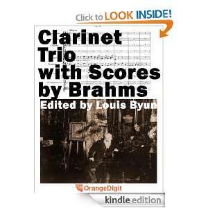 Clarinet Trio with Scores Johannes Brahms, Louis Byun  