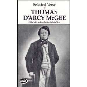  Verse of Thomas DArcy McGee (Picas Series) (9781550965308) Thomas 