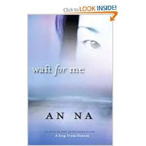 Wait for Me (9781439550465) An Na Books
