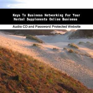  Keys To Business Networking For Your Herbal Supplements 