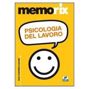    Psicologia del lavoro (9788865840986) Alfio Falanga Books