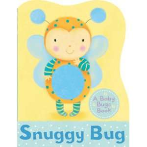    Snuggy Bug (Baby Bugs) (9780439944823) Sanja Rescek Books
