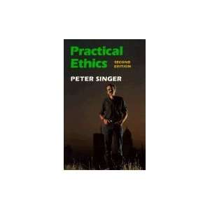  Practical Ethics 2ND EDITION Books