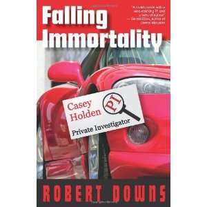    Casey Holden, Private Investigator [Paperback] Robert Downs Books