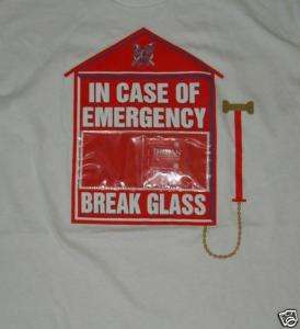 IN CASE OF EMERGENCY BREAK GLASS CONDOM Funny T SHIRT  