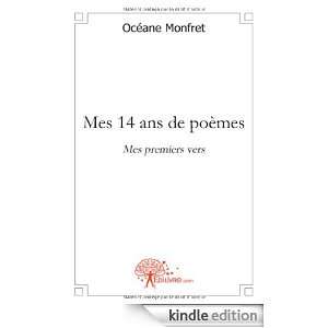 Mes 14 Ans de Poemes Mes Premiers Vers Oceane Monfret  