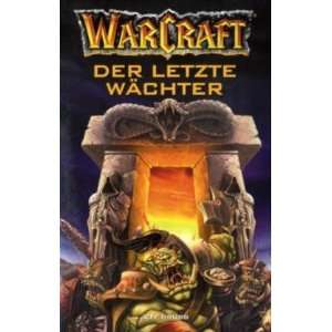  Warcraft Bd.3. Der letzte Wächter (9783833213380) Books