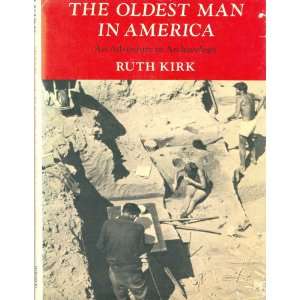  The oldest man in America; An adventure in archaeology 