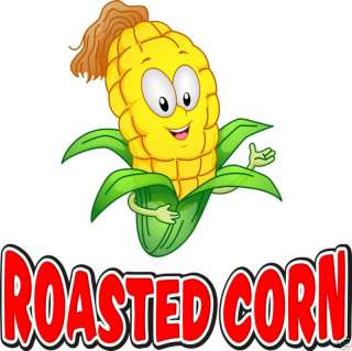 Corn Roasted Sweet Concession Food Menu Sign Decal 14  