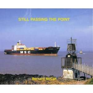  Still Passing the Point (9781902953496) Bernard McCall 