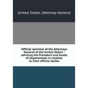  Official opinions of the Attorneys General of the United 