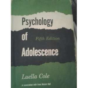  Psychology Of Adolescence Ph.D. Luella Cole Books