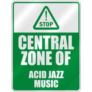    CENTRAL ZONE OF ACID JAZZ  PARKING SIGN MUSIC