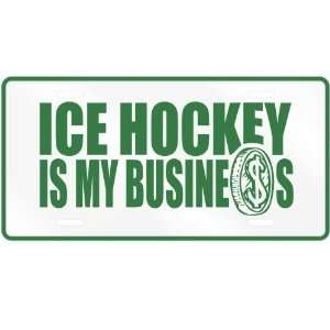 NEW  ICE HOCKEY , IS MY BUSINESS  LICENSE PLATE SIGN SPORTS  