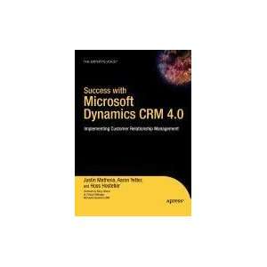 Success with Microsoft Dynamics Crm 4.0 (9781430220572 