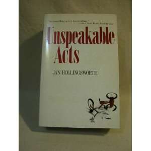  Unspeakable Acts (9780865532007) Jan Hollingsworth Books