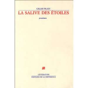  La Salive des etoiles (French Edition) (9782729102418 