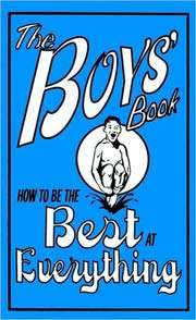 The Boys Book How to be the Best at Everything (Hardcover 