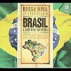 Brasil Bossa Nova 50 Aniversario   Brasil Bossa Nova 50 Aniversario 
