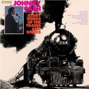  Story Songs of Trains & Rivers [Vinyl] Johnny Cash Music